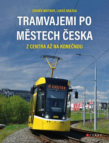 Obálka knihy Tramvajemi po městech Česka