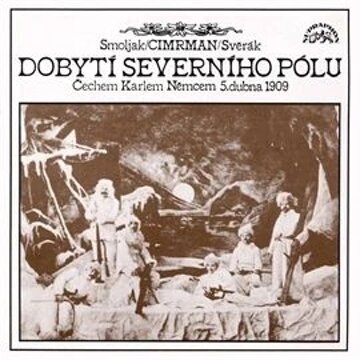 Obálka audioknihy Divadlo Járy Cimrmana - Dobytí severního pólu