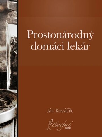 Obálka knihy Prostonárodný domáci lekár