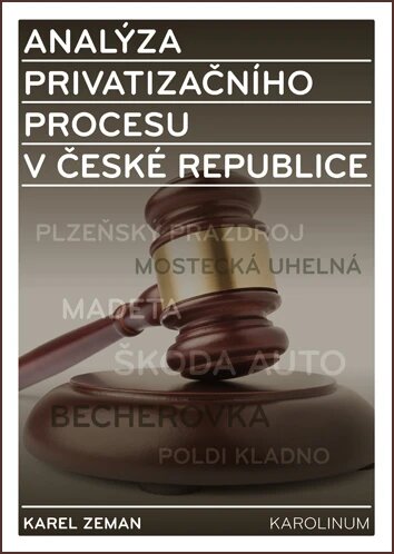 Obálka knihy Analýza privatizačního procesu v České republice