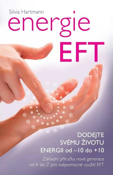 Obálka e-magazínu Energie EFT - Nabijte svůj život od -10 do +10