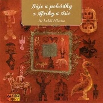 Obálka audioknihy Báje a pohádky z Afriky a Asie