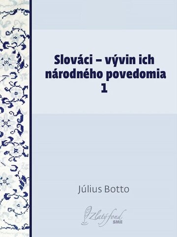 Obálka knihy Slováci — vývin ich národného povedomia 1