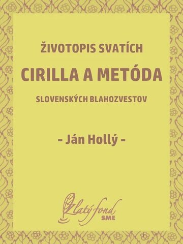 Obálka knihy Životopis svatích Cirilla a Metóda slovenských blahozvestov
