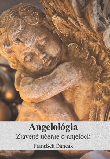 Obálka knihy Angelológia