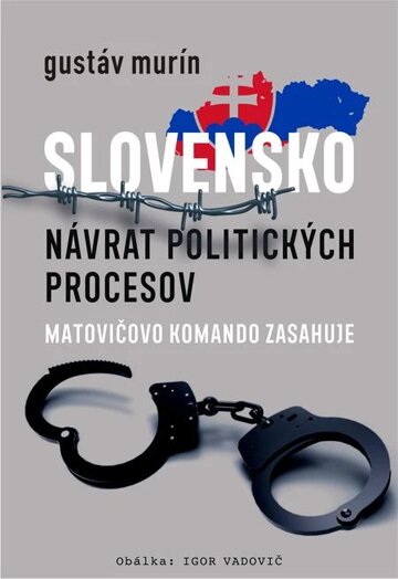 Obálka knihy Slovensko - Návrat politických procesov