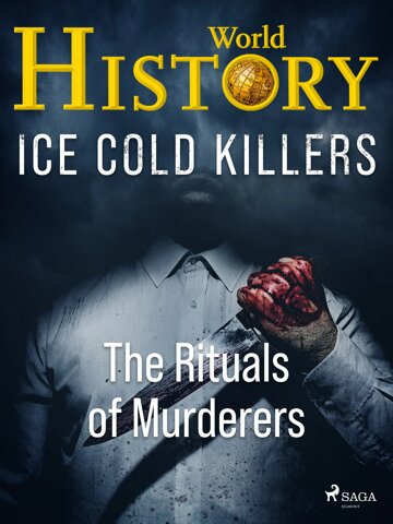Obálka knihy Ice Cold Killers - The Rituals of Murderers