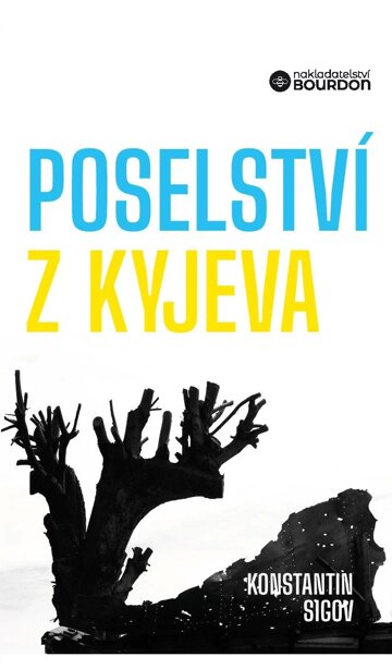 Obálka knihy Poselství z Kyjeva o Ukrajině a Evropě