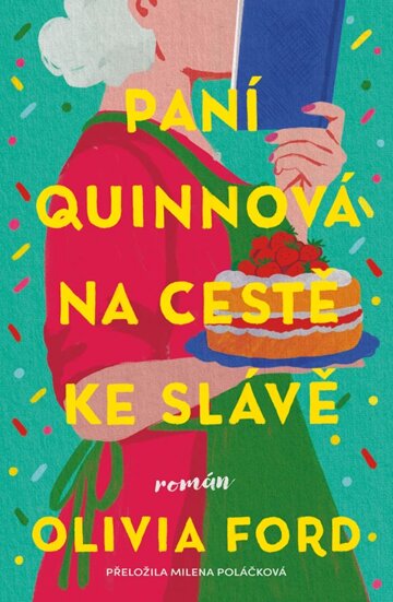 Obálka knihy Paní Quinnová na cestě ke slávě