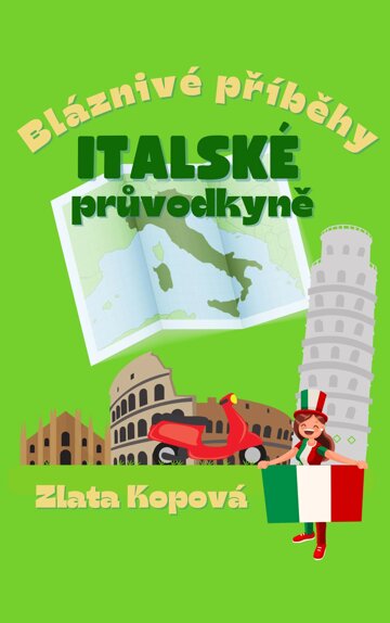 Obálka knihy Bláznivé příběhy italské průvodkyně