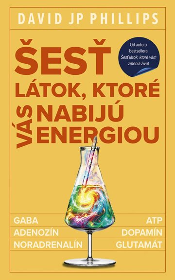 Obálka knihy Šesť látok, ktoré vás nabijú energiou