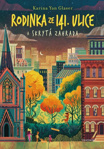 Obálka knihy Rodinka ze 141. ulice a skrytá zahrada
