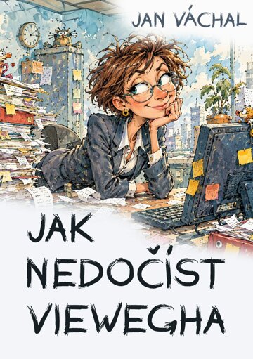 Obálka knihy Jak nedočíst Viewegha