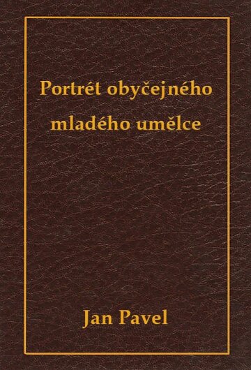 Obálka knihy Portrét obyčejného mladého umělce