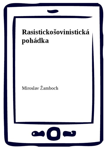 Obálka knihy Rasistickošovinistická pohádka