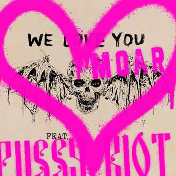 Obálka uvítací melodie We Love You Moar (feat. Pussy Riot)