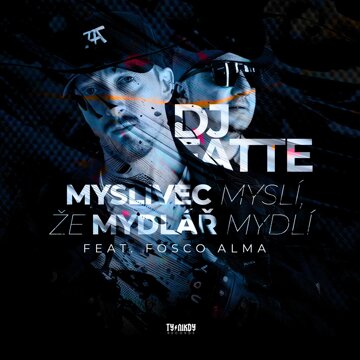 Obálka uvítací melodie Myslivec myslí, že Mydlář mydlí (feat. Fosco Alma)
