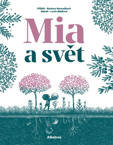 Obálka knihy Mia a svět