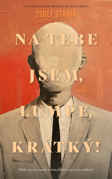 Obálka knihy Na tebe jsem, lumpe, krátký
