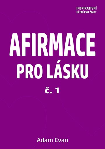 Obálka knihy AFIRMACE PRO LÁSKU – č. 1