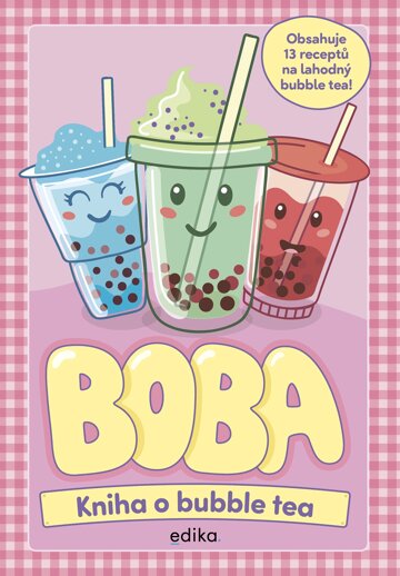 Obálka knihy BOBA: Kniha o bubble tea