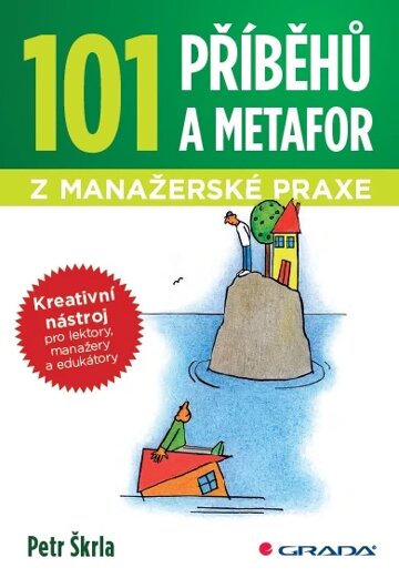 Obálka knihy 101 příběhů a metafor z manažerské praxe