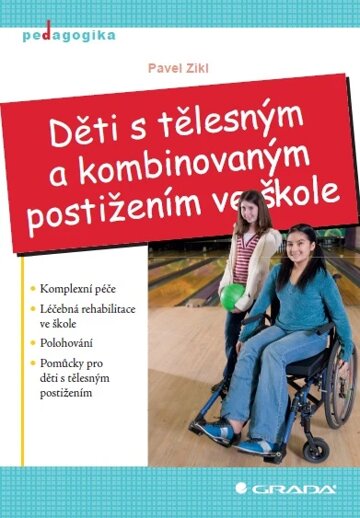 Obálka knihy Děti s tělesným a kombinovaným postižením ve škole
