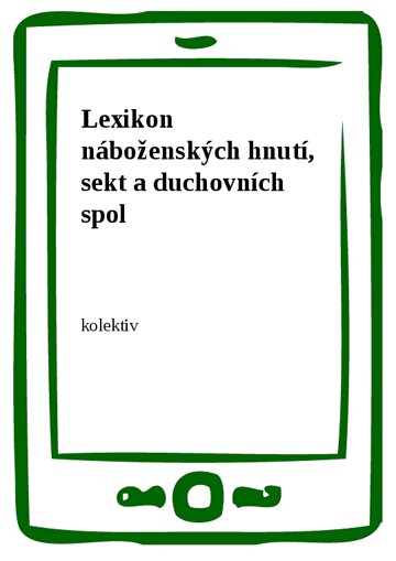 Obálka knihy Lexikon náboženských hnutí, sekt a duchovních spol