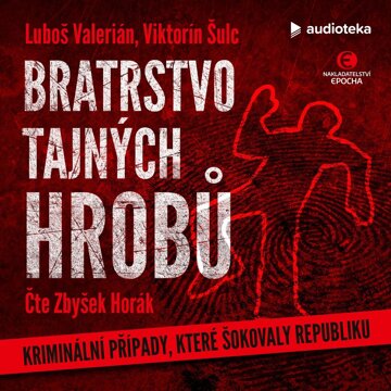 Obálka audioknihy Bratrstvo tajných hrobů