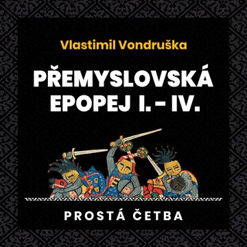 Obálka audioknihy Přemyslovská epopej I. - IV.