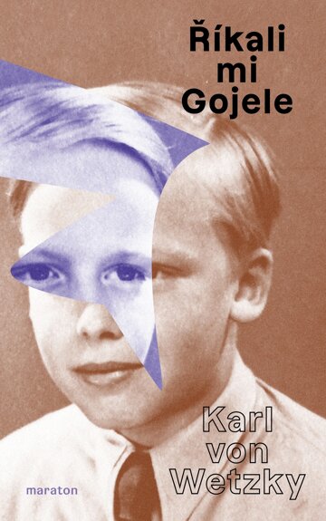 Obálka knihy Říkali mi Gojele