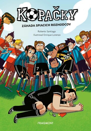 Obálka knihy Kopačky 1: Záhada spiacich rozhodcov