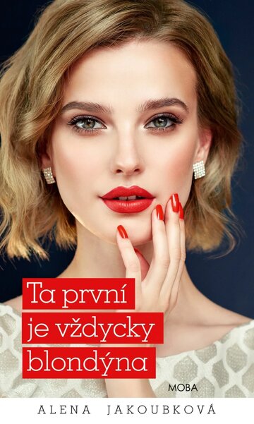Obálka knihy Ta první je vždycky blondýna