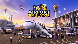 Airport Simulator: First Class - snímek obrazovky