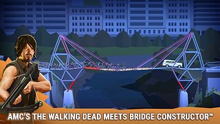 Bridge Constructor: TWD - snímek obrazovky